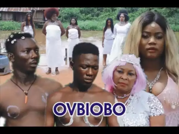 OVBIOBO PART 2 [ Latest Benin Movie 2019 ]